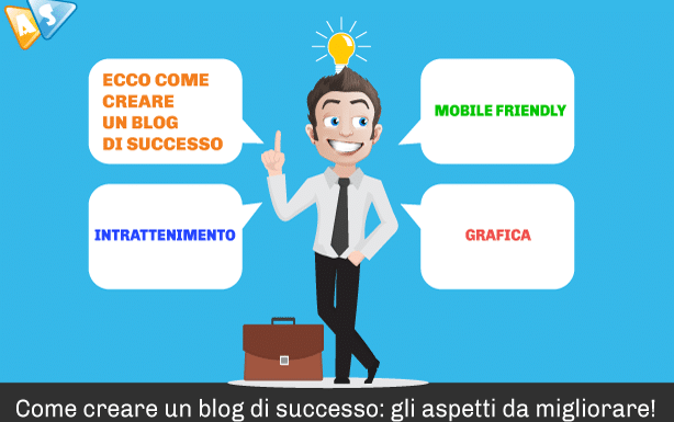 Come creare un blog di successo: gli aspetti da migliorare!