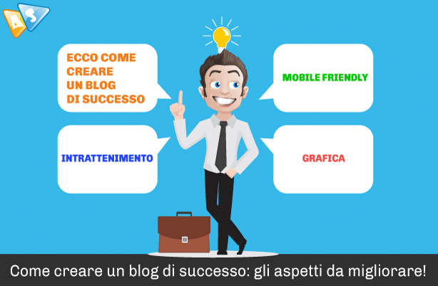 Come creare un blog di successo: gli aspetti da migliorare!