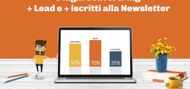 ConvertPlus per aumentare lead e iscritti alla tua Newsletter