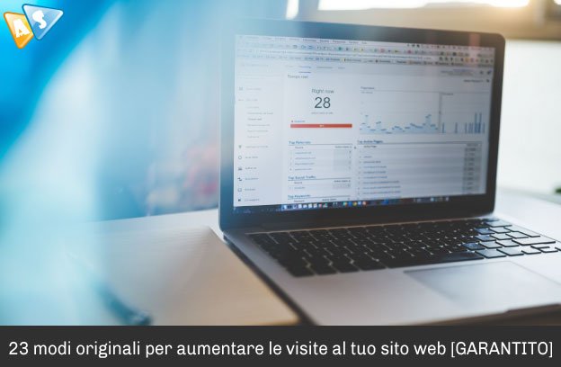 23 modi originali per aumentare le visite al tuo sito web [GARANTITO]