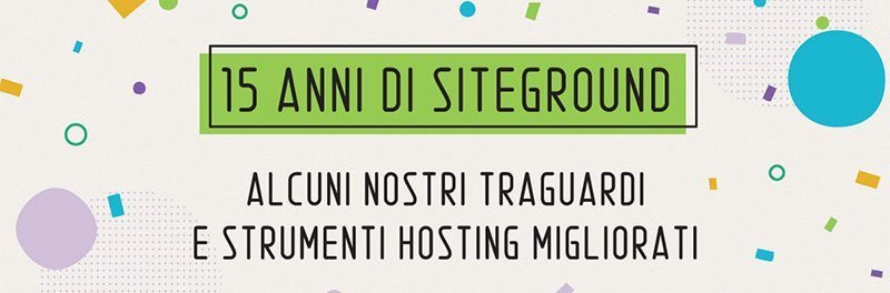 Siteground 15anni