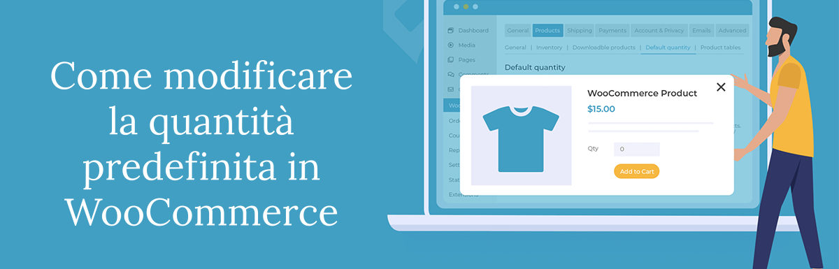 modificare la quantità predefinita in WooCommerce