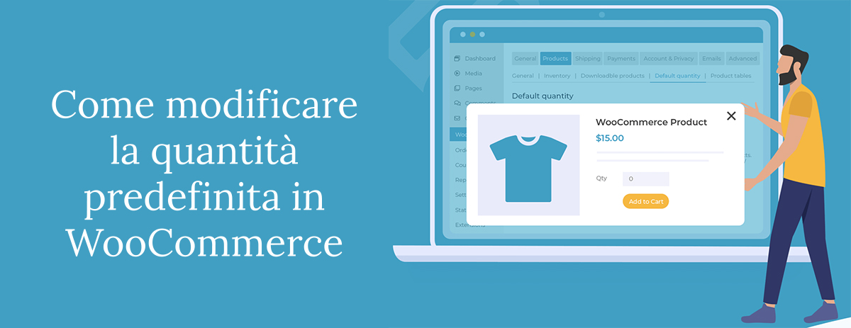 modificare la quantità predefinita in WooCommerce